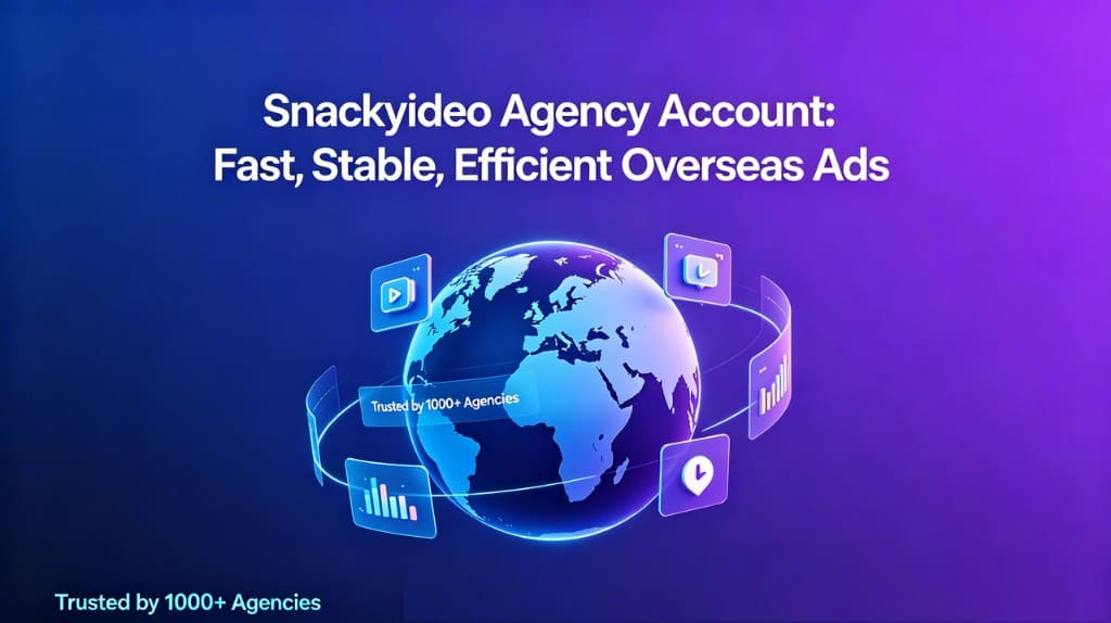 Snackvideo agency account for stable overseas advertising